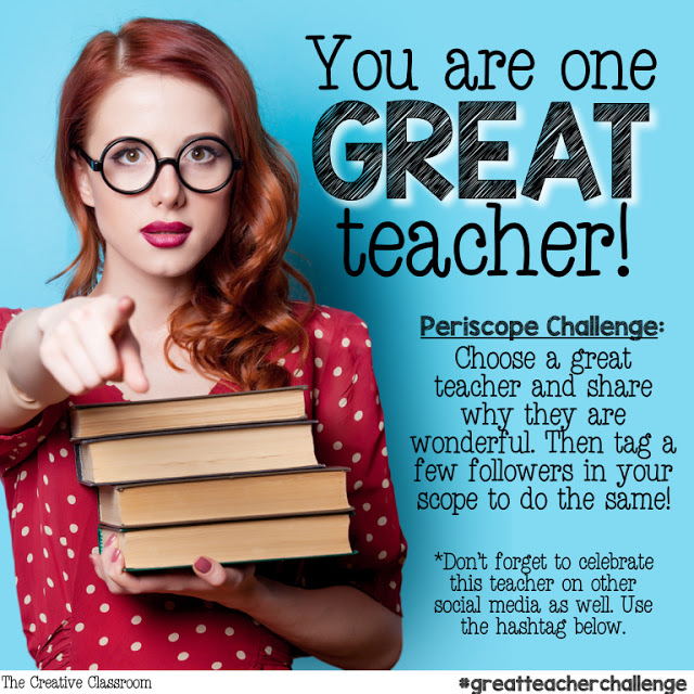 Great Teacher Periscope Challenge - The Creative Classroom