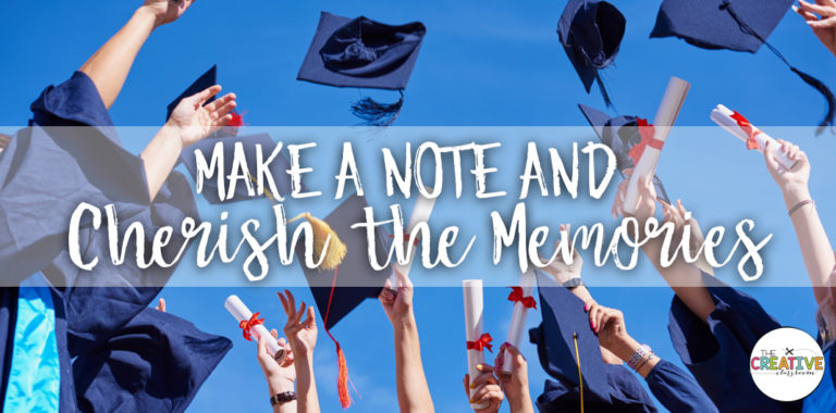 Make A Note and Cherish The Memories